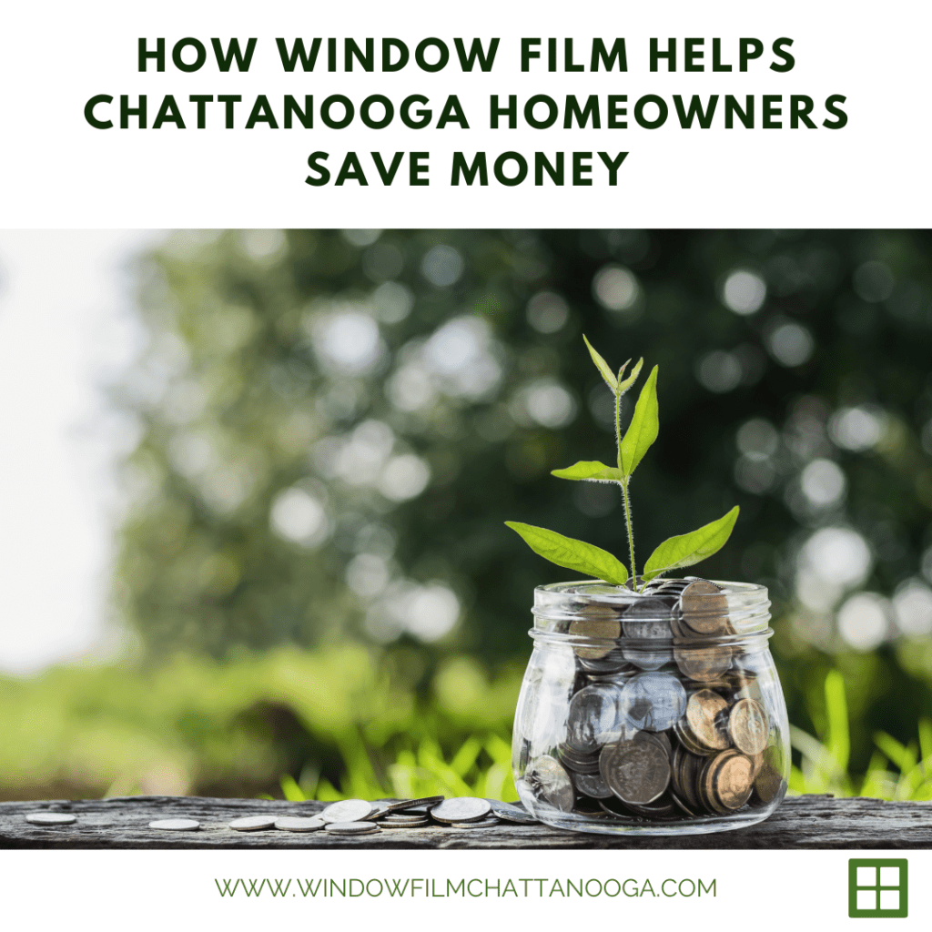 window film chattanooga save money